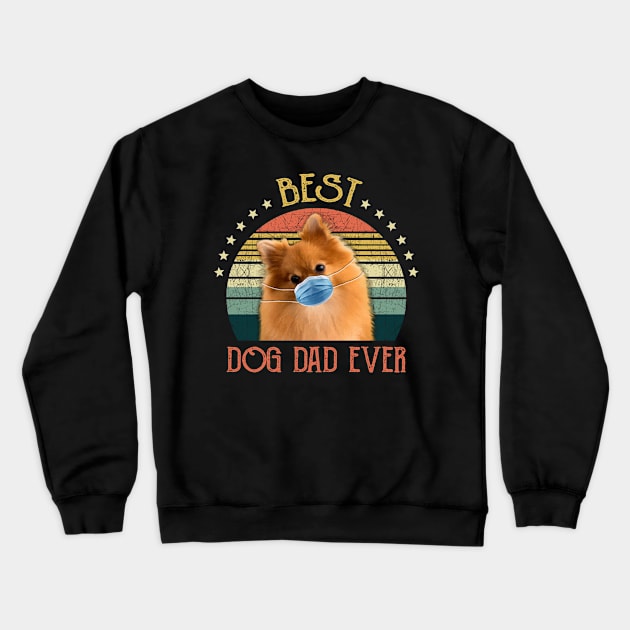 Mens Best Dog Dad Ever Pomeranian Fathers Day Gift Crewneck Sweatshirt by gussiemc